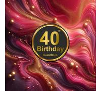 40th Birthday Guest Book - Rose Red Marble with Gold Swirls Keepsake Gift for Her Party Memory Book for Women Celebration Sign-In Journal