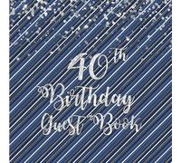 40th Birthday Navy Blue Stripe Guest Book: Silver Glitter on Navy Blue Stripe Guest Book with Gift Log
