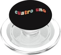 41 Cuatro Uno 4 1 Cuatro Uno Español Gracioso Gen Z Slang 4167 67 PopSockets PopGrip para MagSafe