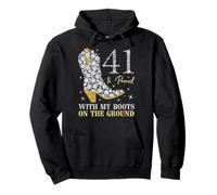 41 & Proud with My Boots On The Ground 41 Años Cumpleaños Sudadera con Capucha
