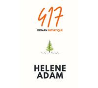 417 - Roman de Noël poétique et inspirant: Une histoire symbolique sur la nature, la résilience et la lumière intérieure.