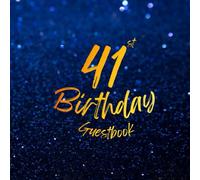41st Birthday Guest Book Beautiful Navy Blue Background with Starry Night Sky Pattern Gold Text 8.5x8.5" 100 Pages Inside with Photo Space and ... for 3 Guests. Accommodates over 100 Guests