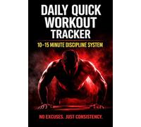 42 Day Fitness Planner Hardcover 6 Week Habit System for Weight Loss Home Training Consistency Short Daily Exercise Routine: Quick Session Log Book ... and Maintain Regular Activity Without Gym