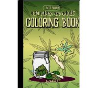 420 vibe: an adult coloring book: best seller