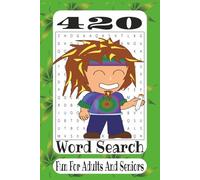 420 Word Search: A Chill Collection of Canna ulture, Herbal Terms, and Smoky Fun