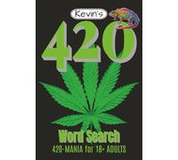 420 Word Search Puzzle Book: Adult Word Searches with Easy to Read, Large Print about 420, Marijuana, Pot Plants More! | 6 x 9 inches | 110 pages | 55 Puzzles | Relax! Exhale! Enjoy!