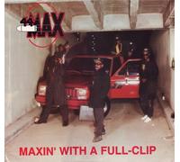 44 Max - Maxin' With a Full Clip