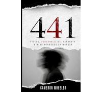 441: A Psychological Thriller About Identity, Obsession and the Darkness Within