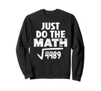 4489 Square Root of 4489 Funny Math Teacher Do The Math 67 Sudadera