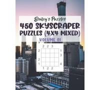 450 SKYSCRAPER Puzzles (4x4, mixed): a puzzle book for adults, kids, or anyone!
