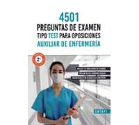 4501 Preguntas De Examen Tipo Test Para Oposiciones De Auxiliar De Enf