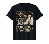 45th Birthday Queen Blessed by God 45 Fabulous Since 1981 Camiseta