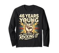 46 Years and Still Rocking 46 años cumpleaños de 46 años Manga Larga