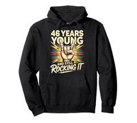 46 Years and Still Rocking 46 años cumpleaños de 46 años Sudadera con Capucha