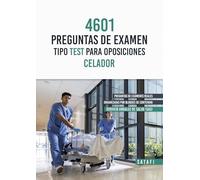 4601 preguntas de examen tipo test para oposiciones celador servicio andaluz de salud (SAS)