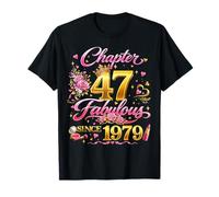 47th Birthday Queen Chapter 47 Fabulous Since 1979 Women Camiseta