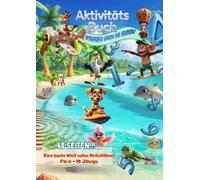 48 Seiten Kinder-Aktivitätsbuch A4 | 6-10 Jahre | Logik, Malen, Spiele & Suchsel | Lernen mit Spaß: Bunte Aktivitäten, Rätsel & Abenteuer für ... Abenteuer auf Palm Island: Aktivitätsbücher)