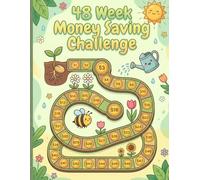 48-Week Money Saving Challenge: A Savings Tracker & Budget Journal to Build Better Money Habits, Reach Your Financial Goals, and Stay Motivated Every Week