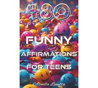 480 Funny Affirmations for Teens: Laugh, Thrive, and Embrace Your Awkward Awesomeness with these witty affirmations | Great Gift Idea | 6 x 9 in