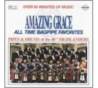 48th Highlanders Bagpipe Band - Amazing Grace & Other Bagpipe Favorites