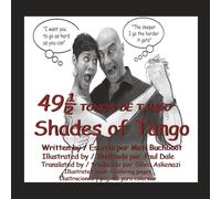 49 1/2 Tonos de Tango/Shades of Tango.: Spanish-English