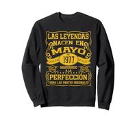 49 años Cumpleaños Las Leyendas Nacen en Mayo de 1977 Sudadera