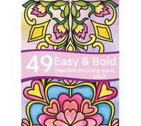 49 Easy & Bold Mandala Coloring Book Vol. 2