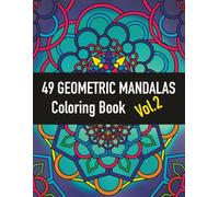 49 Geometric Mandala Coloring Book Vol.2