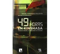 49 horas en Kinshasa: Crónica desde la Embajada de España (Mayor)