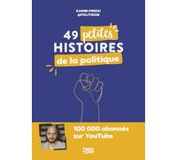 49 petites histoires de la politique