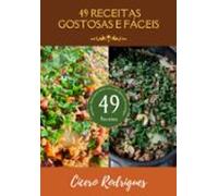 49 Receitas Gostosas E Fáceis (ebook)