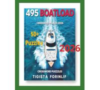 495 Boatload Crossword puzzle book: Crossword puzzles with easy to read and more , 110 pages , 50+ puzzles .... Gifts for vacations and holidays
