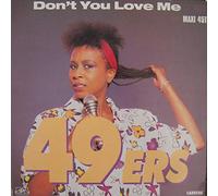49ers - Don't You Love Me