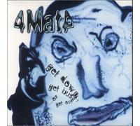 4MAT4 - Get Down, Get Busy...Or