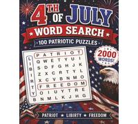 4rth Of July Word Search: American Puzzle, Independence Day Puzzle, Word Search Large print | 100 Puzzles, 2000 Words