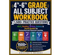 4th-6th Grade All Subject Workbook: 1,500+ Practice Questions in Math, Reading, Writing, Science & Social Studies for Homeschool and Classroom Learning. (Bright Minds Workbook Series)