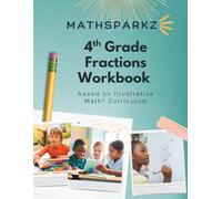 4th Grade Fractions Workbook: Based on Grade 4 Illustrative Math®