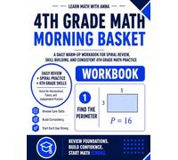 4th Grade Math Morning Basket: A Homeschool Workbook with 175 Daily Warm-Ups, Spiral Review, and Skills Practice (Math Morning Basket Series)
