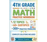 4th Grade Math Practice Workbook (Workbooks and Activities for Kids)