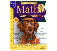 4th Grade Math Word Problems Workbook: Build Confidence Addition & Subtraction