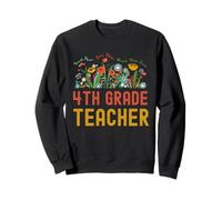 4th Grade Teacher Floral - Wildflower Back to School Sudadera