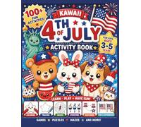 4th of July Activity Book for Kids Ages 3-5: 100+ Fun & Easy Patriotic Activities Including Coloring, Tracing, Mazes, Counting, Matching, and More for ... (Brave Little Steps - Holiday Fun Series)