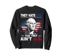 4th of July American Flag They Hate Us Cuz They Ain't Us Sudadera
