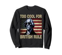 4th of July American Flag Too Cool For British Rule Sudadera