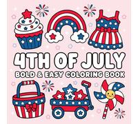 4th Of July: Bold & Easy Coloring Book