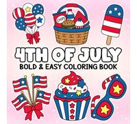 4th Of July Coloring Book: Celebrate America's 250th Birthday Coloring Pages with U.S Symbols, Stars, Stripes and More in Bold & Easy Designs for All Ages to Inspire