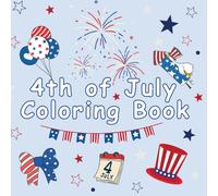 4th of July Coloring Book for Kids: Fun Patriotic Activity Book with American Flags, Fireworks, and Independence Day Scenes | 30 Festive Coloring Pages for Children Ages 4-10