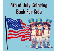 4th of july coloring book for kids: Fun Patriotic Pictures to Color!: Easy to color for kids and adults