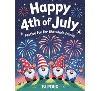4th of July Coloring Book with Gnomes: Festive Fun for the Whole Family
