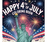 4th of July Coloring Pages: Fun Patriotic Coloring to Celebrate Independence Day